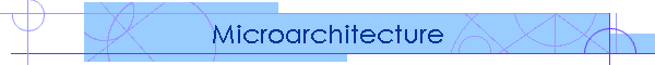 Microarchitecture