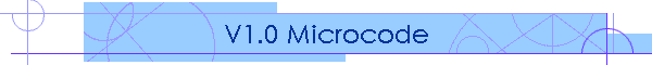 V1.0 Microcode